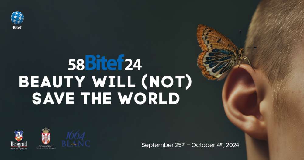 58th Bitef: Beaty Will (Not) Save The World